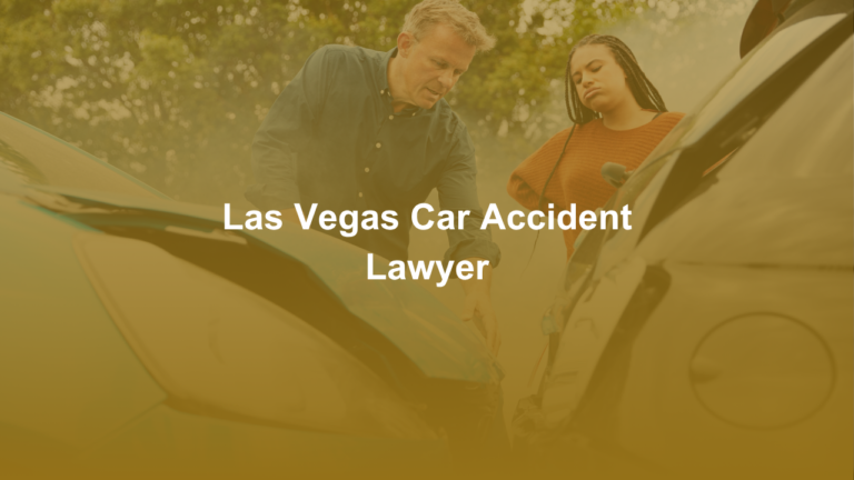 Two people inspect damage between cars after a crash, with text overlay for a Las Vegas car accident lawyer