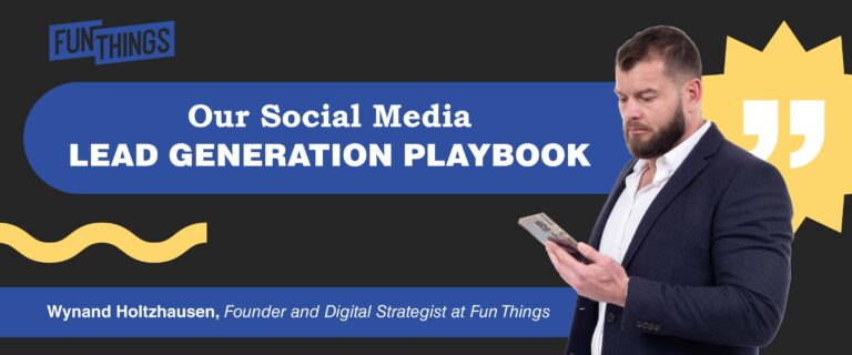 Our Social Media Lead Generation Playbook: How We Turn Likes Into Leads